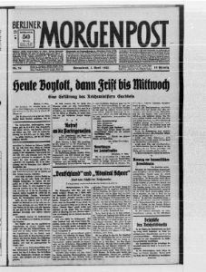 Beginn eines Boykotts gegen jüdische Geschäfte, Ärzte und Rechtsanwälte. 